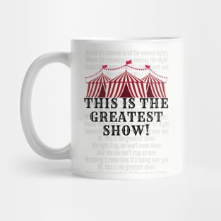 The Greatest Show Mug